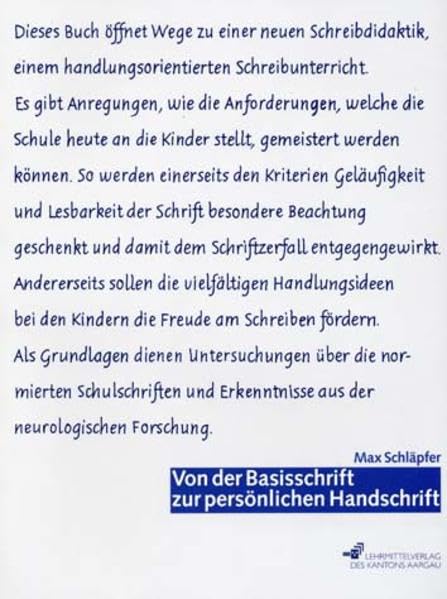 Von der Basisschrift zur persönlichen Handschrift - Anregungen zu einer neuen Schreibdidaktik: Von der Basisschrift zur persönlichen Handschrift - ... Handschrift: Handreichung für die Lehrperson Learning & Reference