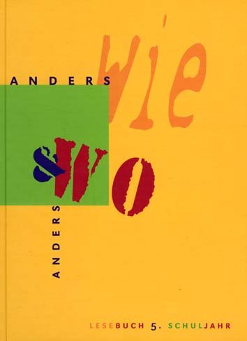 Anderswie und anderswo - Lesebuch für das 5. Schuljahr / Lesebuch Study Guides