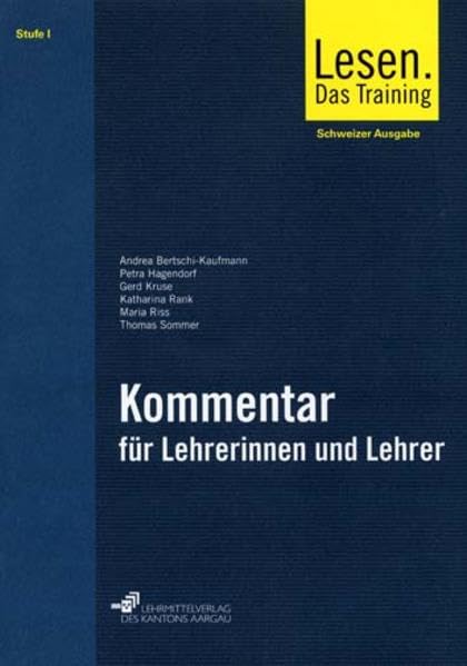 Lesen. Das Training - Lesefertigkeiten, Lesegeläufigkeit, Lesestrategien... / Lesen. Das Training, Stufe I: Kommentar für Lehrpersonen (Lesen. Das ... Lesestrategien - Schweizer Ausgabe) Study Guides