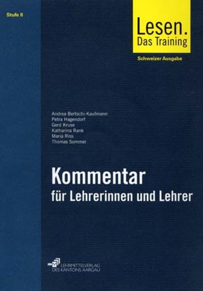 Lesen. Das Training - Lesefertigkeiten, Lesegeläufigkeit, Lesestrategien - Schweizer Ausgabe: Lesen. Das Training - Lesefertigkeiten, ... für Lehrerinnen und Lehrer: 7.-9. Schuljahr Study Guides