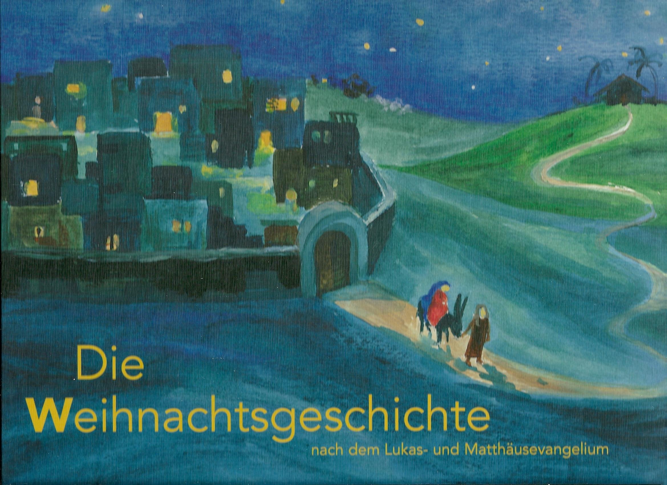 Die Weihnachtsgeschichte: Nach dem Lukas- und Matthäusevangelium book