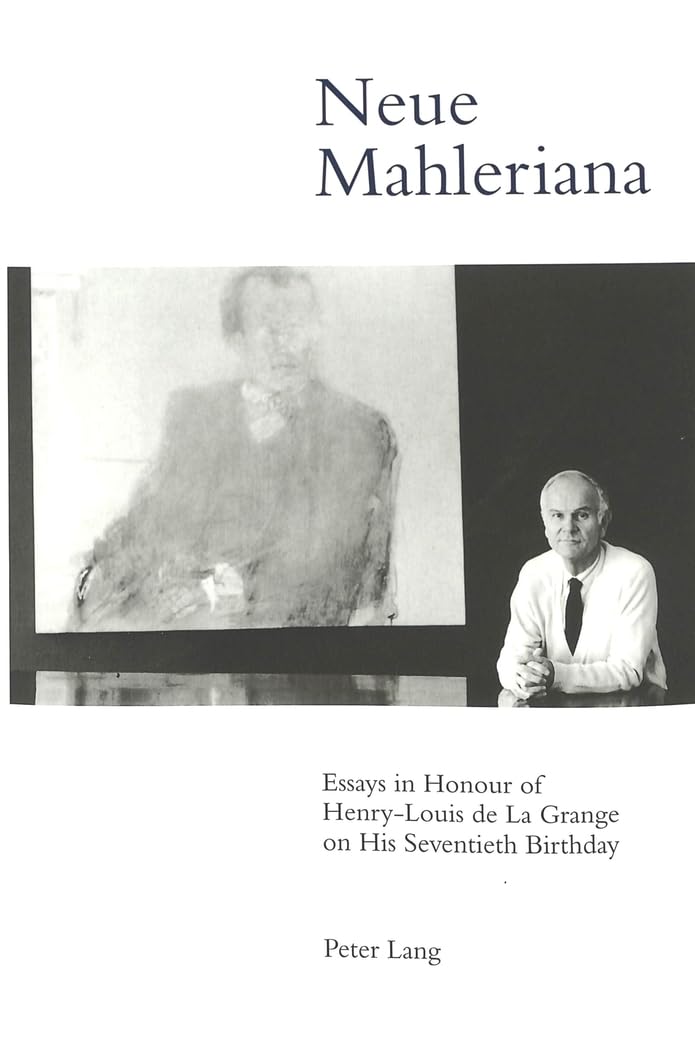 Neue Mahleriana Essays & Short Stories