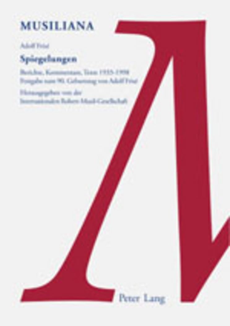 Spiegelungen: Berichte, Kommentare, Texte 1933-1998- Festgabe zum 90. Geburtstag von Adolf Frisé (Musiliana, Band 7) Law