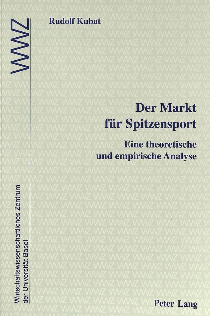 Der Markt für Spitzensport: Eine theoretische und empirische Analyse Law