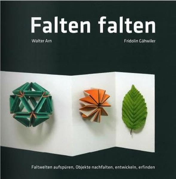 Falten falten - Handbuch Leisure, Home & Garden