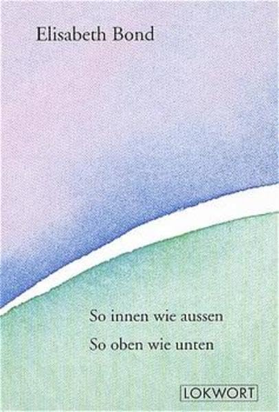 So innen wie aussen / So oben wie unten (Vorträge) Religion & Esotericism