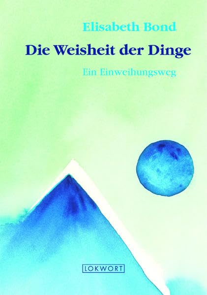 Die Weisheit der Dinge Second hand books on Religion & Esotericism