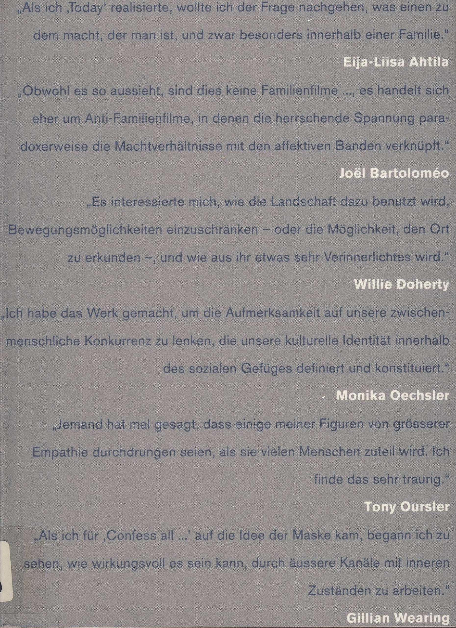 Das Innere Befinden: Das Bild des Menschen in der Videokunst der 90er Jahre. Eija-Liisa Ahtila, Joël Bartoloméo, Willie Doherty, Monika Oechsler, Tony Oursler, Gillian Wearing. Dt. /Engl. Politics & History