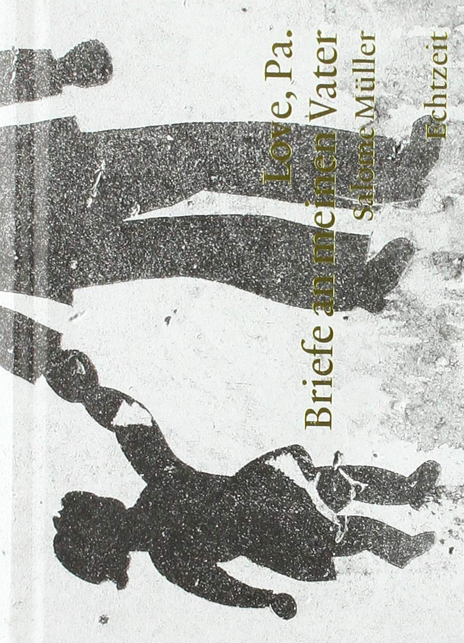 Love, Pa.: Briefe an meinen Vater Contemporary literature