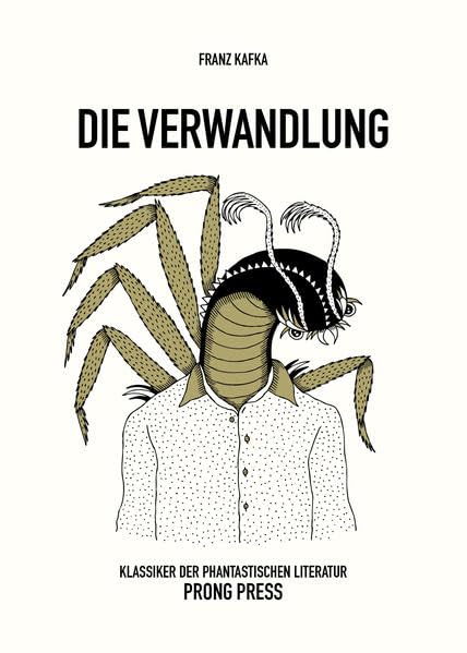 Die Verwandlung: Eine Erzählung (Klassiker der Phantastischen Literatur) Contemporary literature
