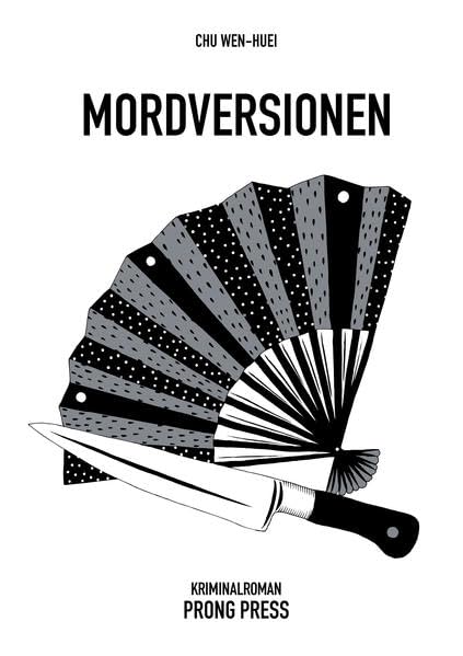 Mordversionen: Ein Chang Hanrui-Krimi - Band 2 (PRONG PRESS POLAR: Krimireihe) Contemporary literature