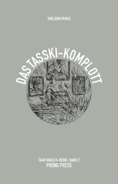 Das Tasski-Komplott: Science-Fiction-Roman (Tago Mago-Stories) Contemporary literature