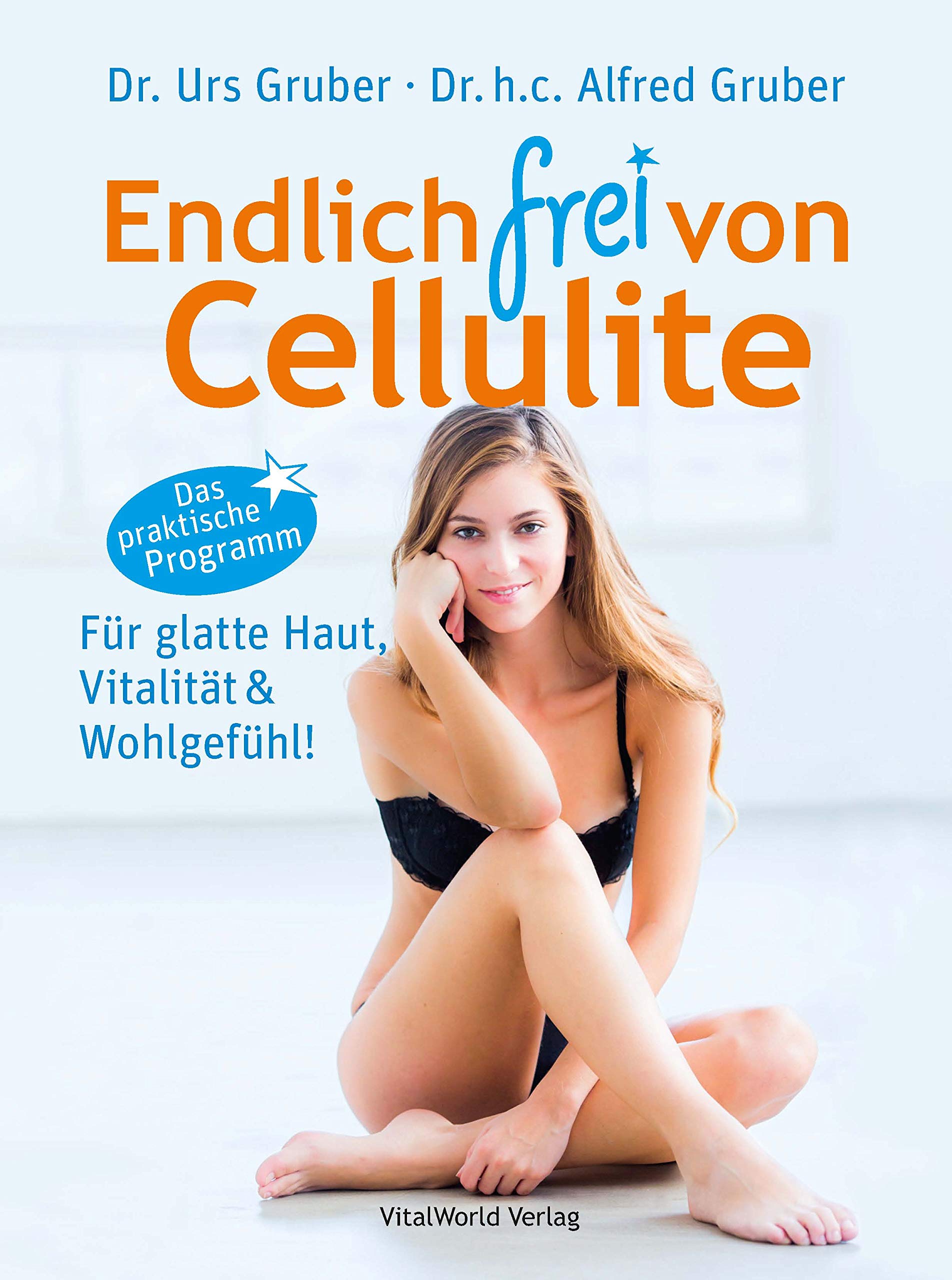 Endlich frei von Cellulite Leisure, Home & Garden Books