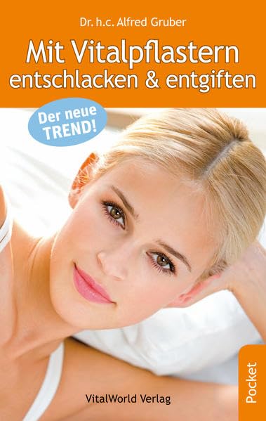 Mit Vitalpflaster entschlacken & entgiften: Der neue Trend! Health, Nutrition & Fitness