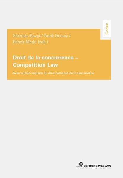 Droit de la concurrence – Competition Law: Avec la version anglaise du droit européen de la concurrence book
