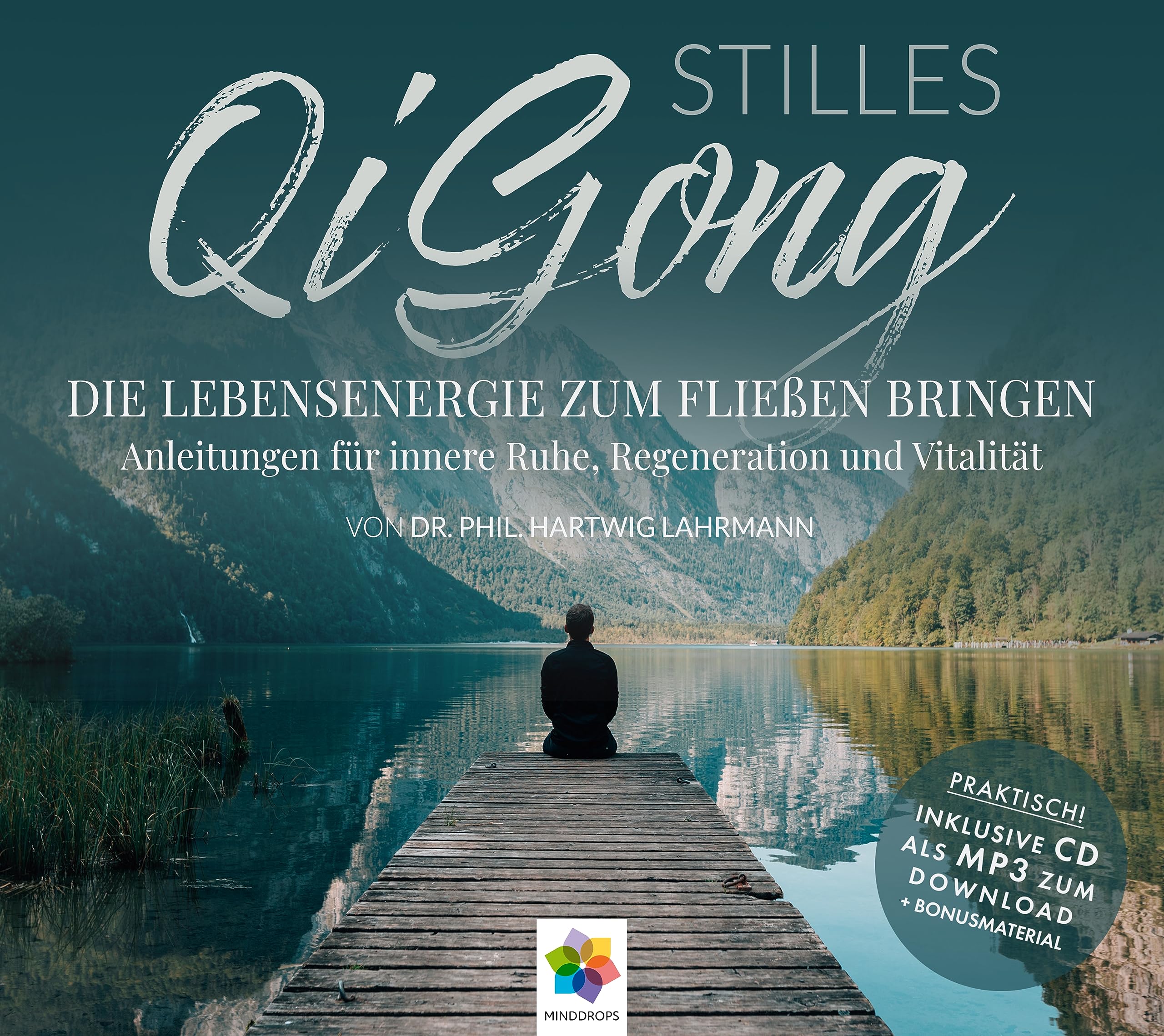 Stilles Qi Gong * Die Lebensenergie zum Fließen bringen. Anleitungen für innere Ruhe, Regeneration und Vitalität. * Inklusive CD als MP3-Download Health, Nutrition & Fitness