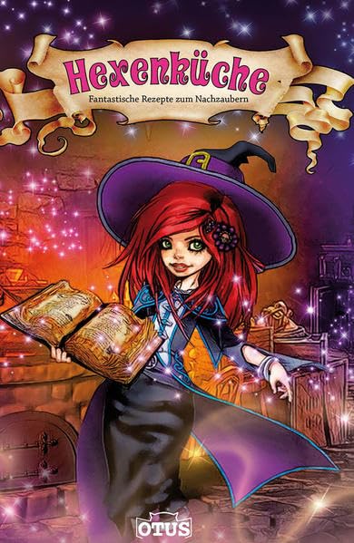 Hexenküche für Kids: Fantastische Rezepte zum Nachzaubern Non-fiction
