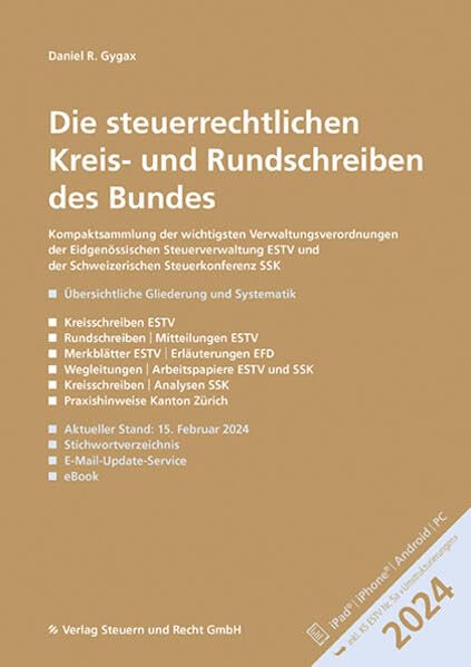 Die steuerrechtlichen Kreis- und Rundschreiben des Bundes 2024: Kompaktsammlung der wichtigsten Verwaltungsverordnungen der ESTV und der SSK Law