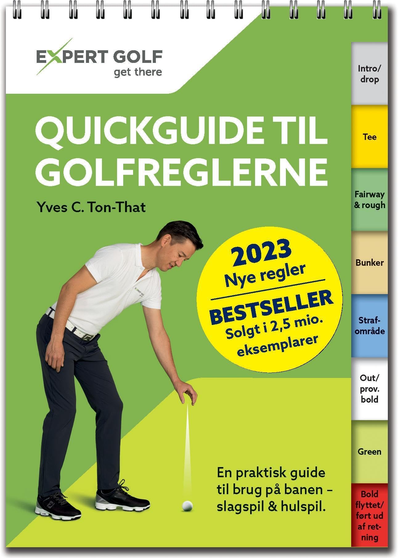 Quickguide til Golfreglerne 2023-2027: En praktisk guide til brug på banen Leisure & Fun