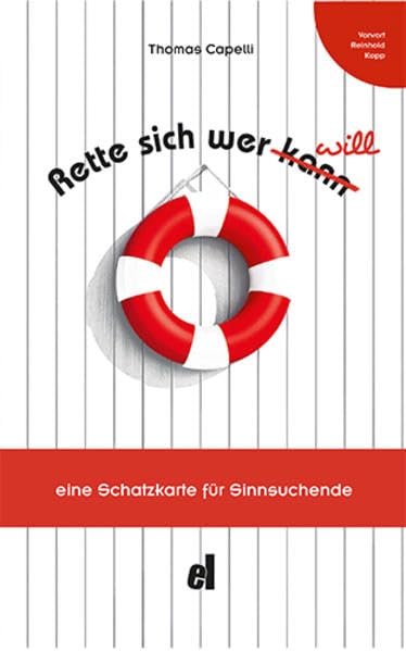 Rette sich wer will: eine Schatzkarte für Sinnsuchende Reference Books