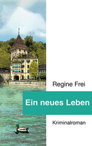 Ein neues Leben: Kriminalroman book