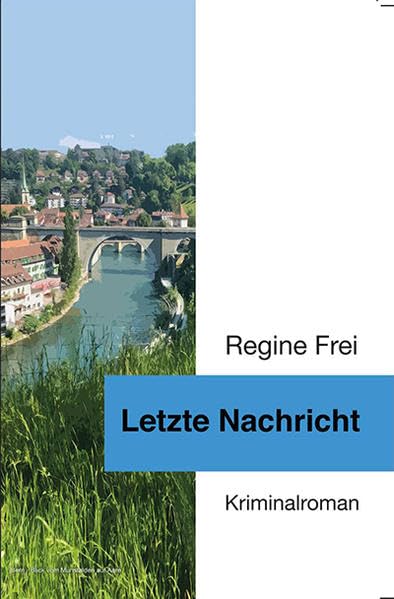 Letzte Nachricht: Kriminalroman Contemporary literature