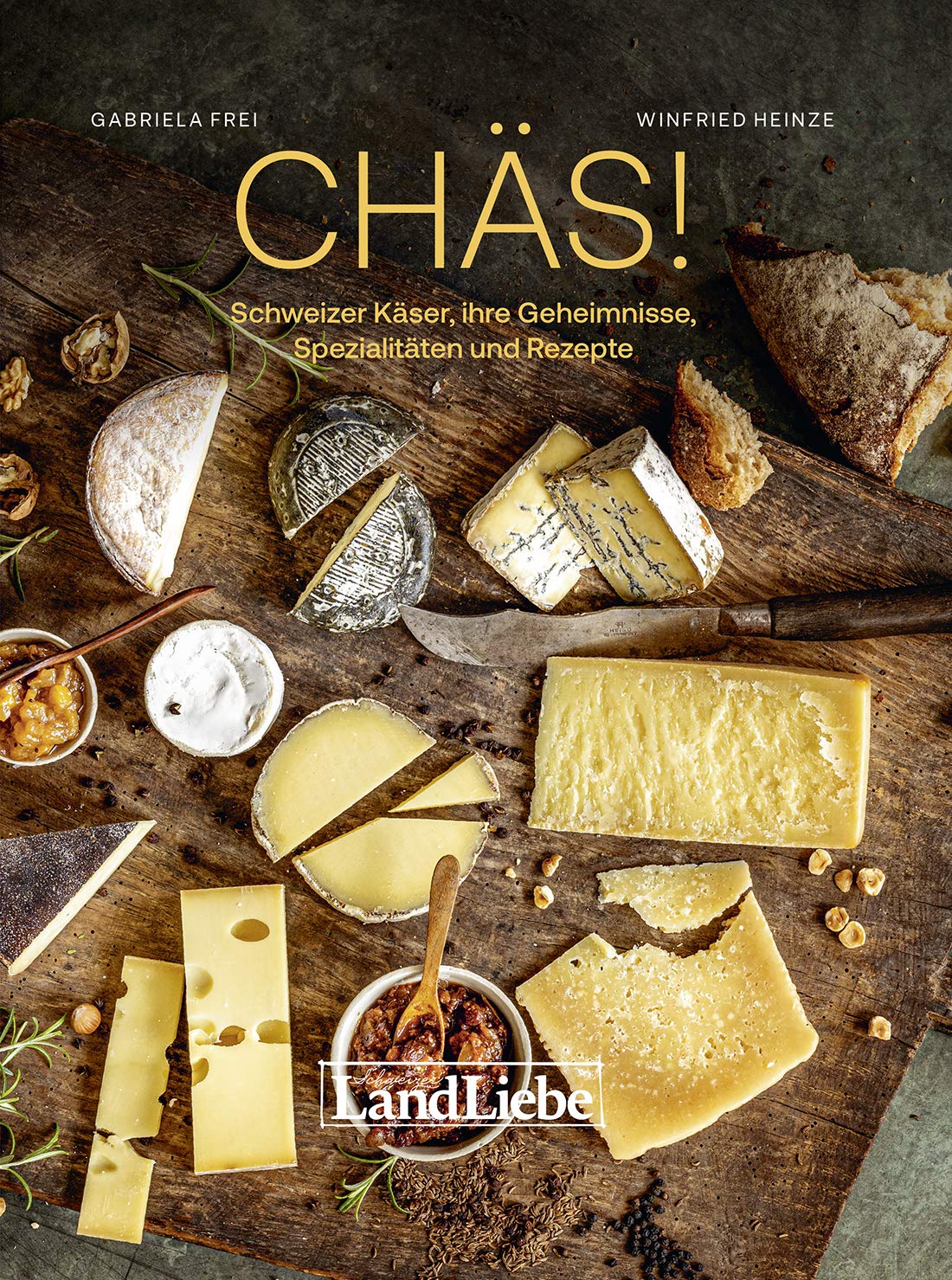 Chäs!: Schweizer Käser, ihre Geheimnisse, Spezialitäten und Rezepte Leisure, Home & Garden