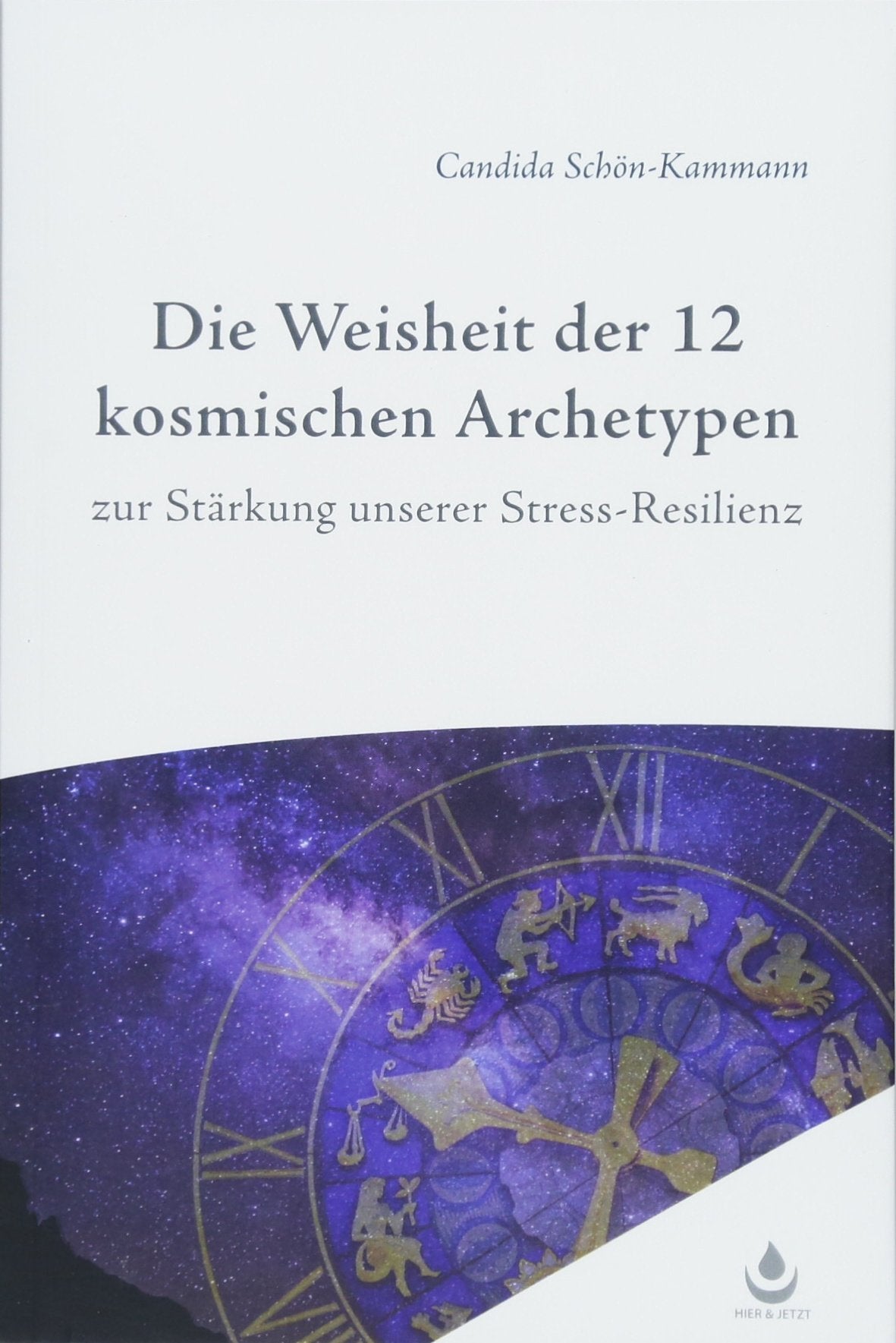 Die Weisheit der 12 Archetypen Religion & Esotericism