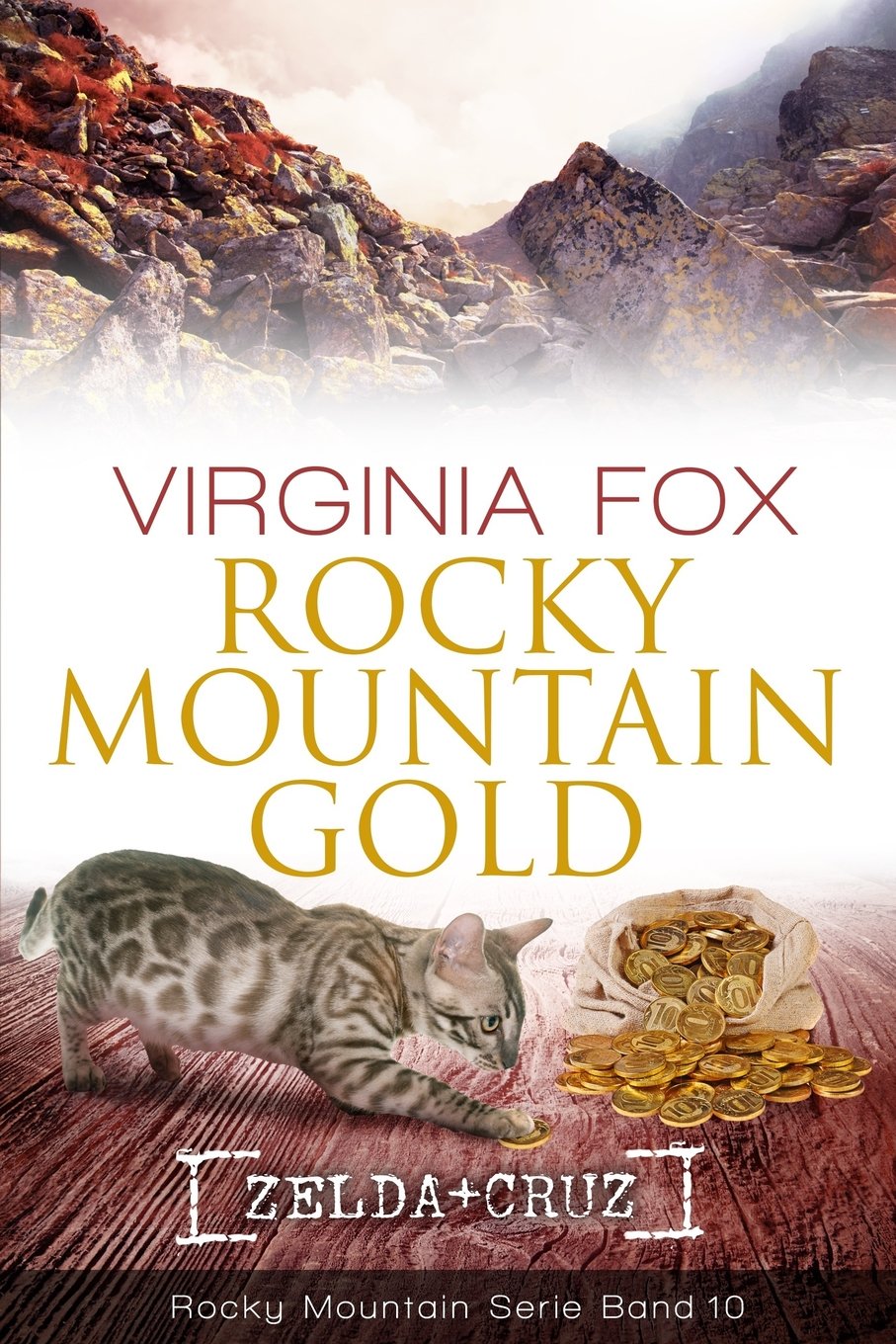 Rocky Mountain Gold (Rocky Mountain Serie 10) Romantic Thrillers