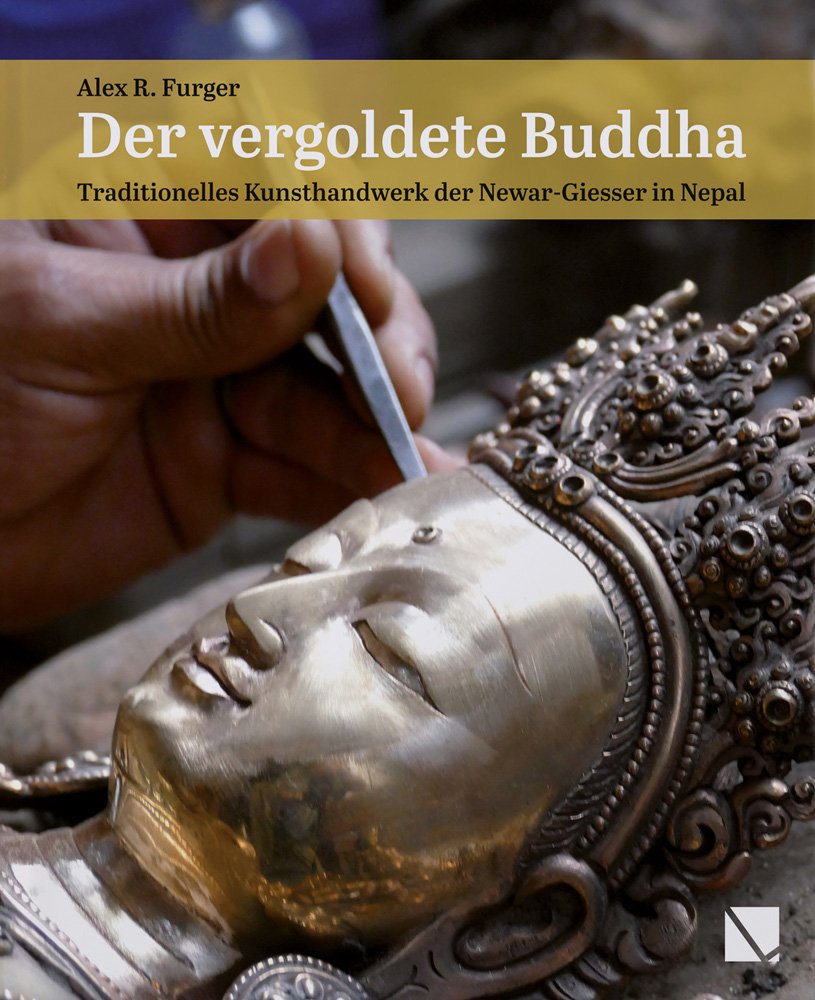Der vergoldete Buddha: Traditionelles Kunsthandwerk der Newar-Giesser in Nepal Film, Art & Culture