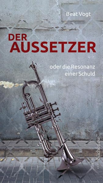 Der Aussetzer: oder die Resonanz einer Schuld Contemporary literature