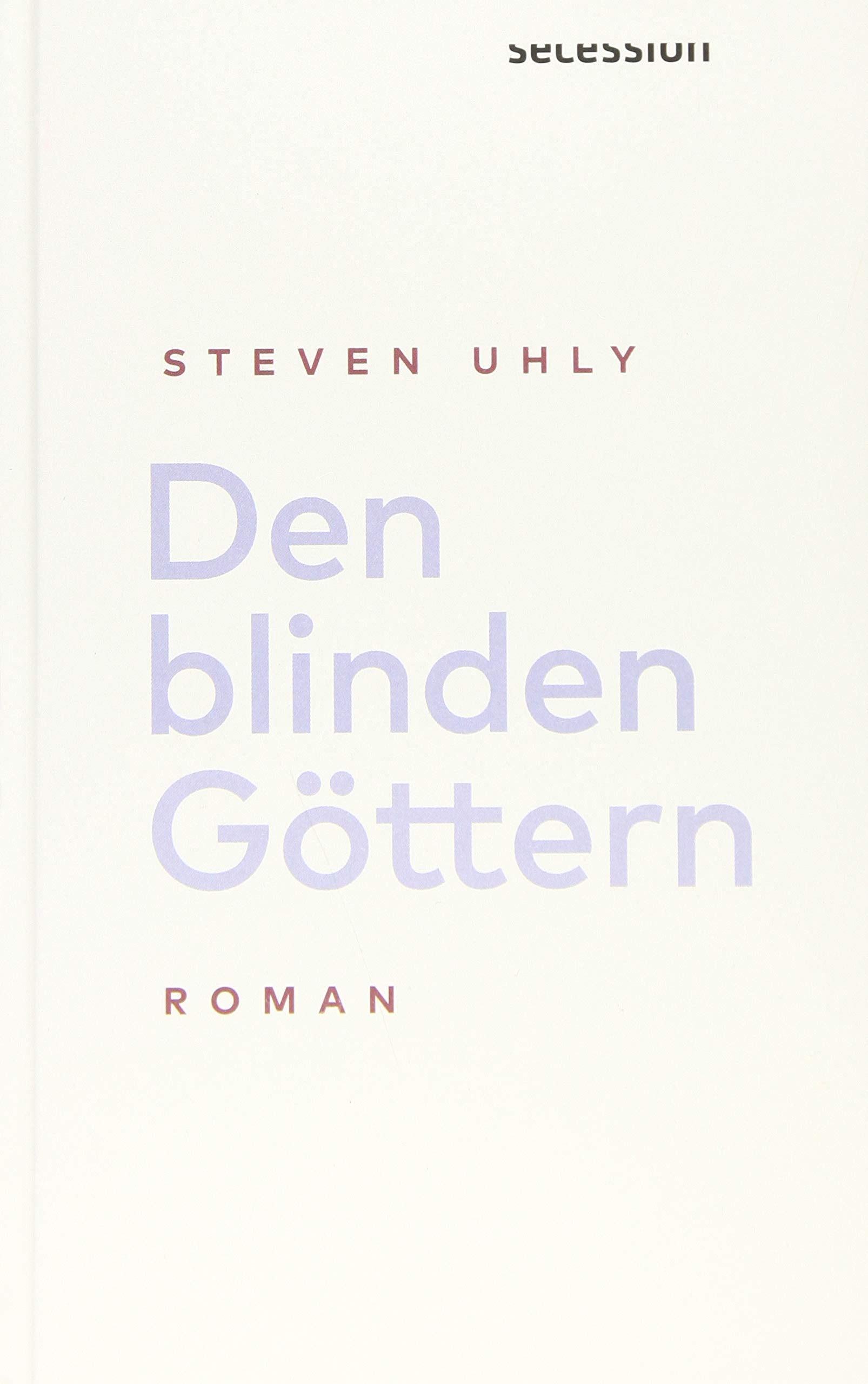 Den blinden Göttern Contemporary literature Books
