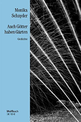 Auch Götter haben Gärten Poetry