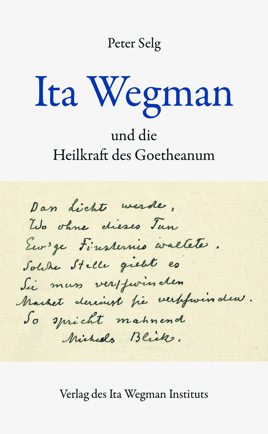 Ita Wegman und die Heilkraft des Goetheanum Religion & Esotericism
