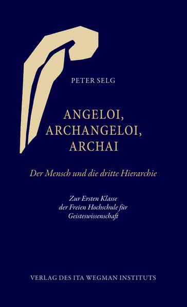 Angeloi, Archangeloi, Archai: Der Mensch und die dritte Hierachie Health, Nutrition & Fitness