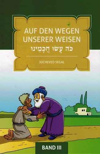 Auf den Wegen unserer Weisen. Band 3 Religion & Esotericism