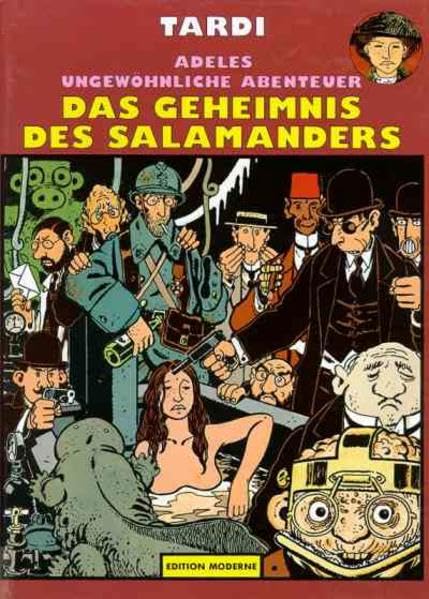Adeles ungewöhnliche Abenteuer Band 06: Das Geheimnis des Salamanders Manga