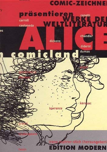 Alice im Comicland: Comiczeichner interpretieren Werke der Weltliteratur Books