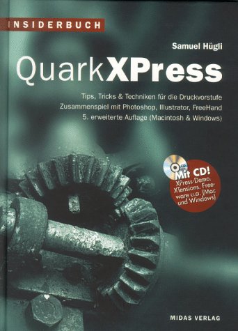 INSIDERBUCH QUARK XPRESS 4. Tricks und Techniken für die Druckvorstufe Medicine