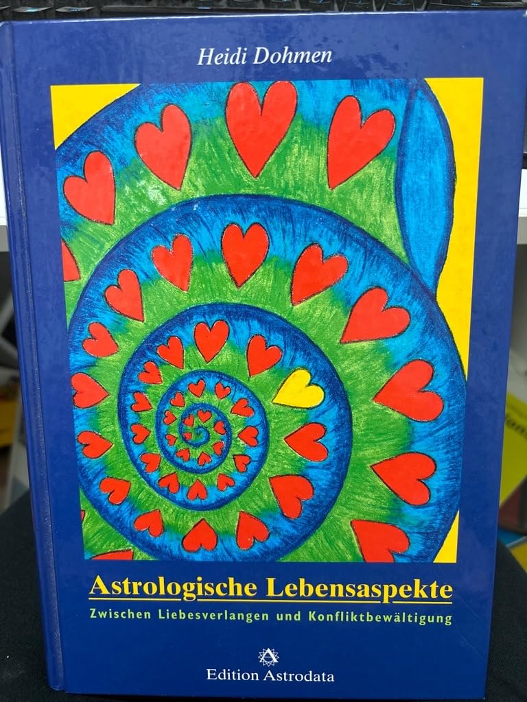 Astrologische Lebensaspekte: Zwischen Liebesverlangen und Konfliktbewältigung Books