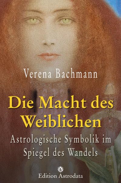 Die Macht des Weiblichen Religion & Esotericism