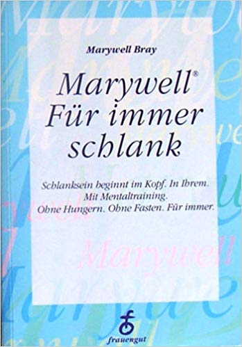 Marywell. Für immer schlank Books