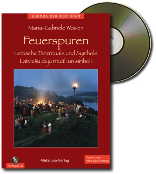 Feuerspuren (Buch+CD): Lettische Tanzrituale und Symbole (Tanz und Mythos) Law