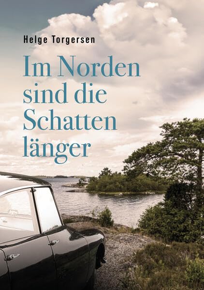 Im Norden sind die Schatten länger: Inspektor Vlk auf Urlaub Contemporary literature