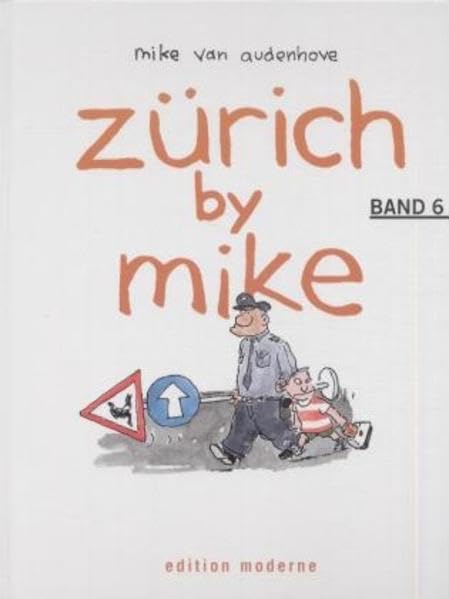 Zürich by Mike / Zürich by Mike 6 Manga