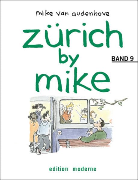 Zürich by Mike / Zürich by Mike 9 Manga