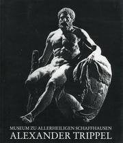 Alexander Trippel (1744-1793): Skulpturen und Zeichnungen Film, Art & Culture