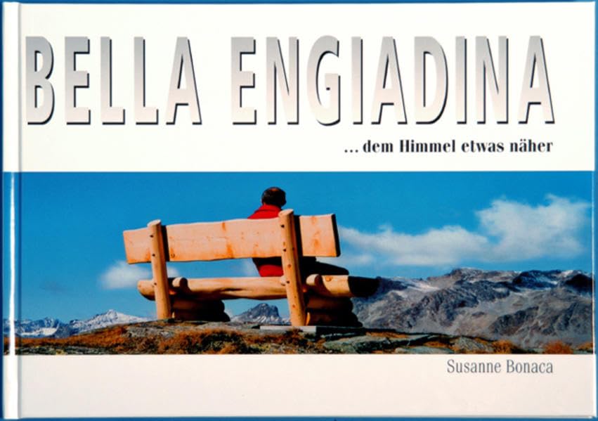 Bella Engiadina: ... dem Himmel etwas näher Photography