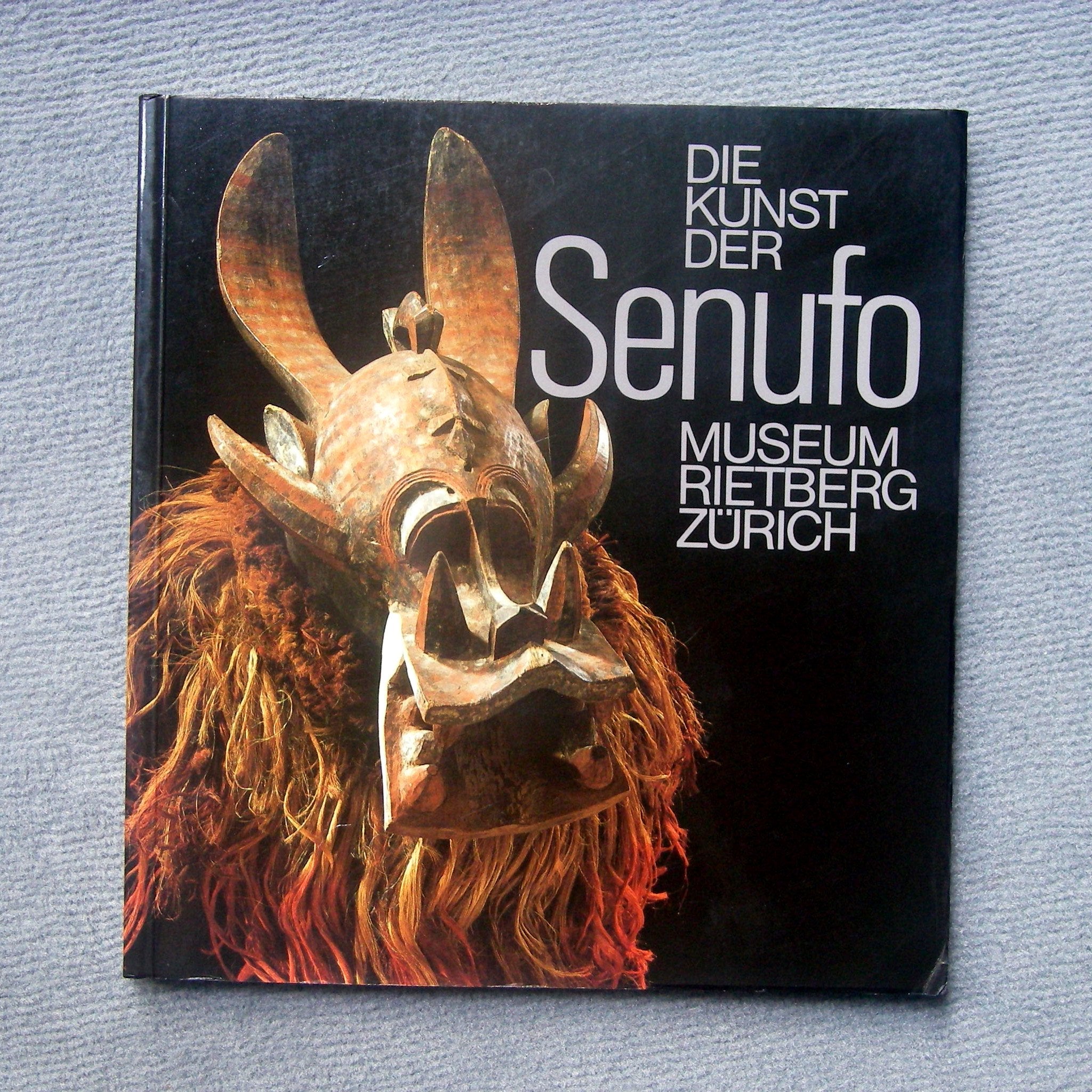 Die Kunst der Senufo : aus Schweizer Sammlungen Books