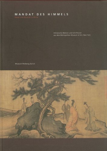 Mandat des Himmels. Kaiser und Künstler in China Books